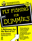 Fly Fishing for Dummies (For Dummies) by Peter Kaminsky