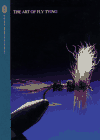 The Art of Fly Tying (The Hunting & Fishing Library) 