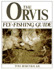 The Orvis Fly-Fishing Guide by Tom Rosenbauer