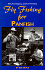 Fly Fishing for Panfish by Joe Bruce  